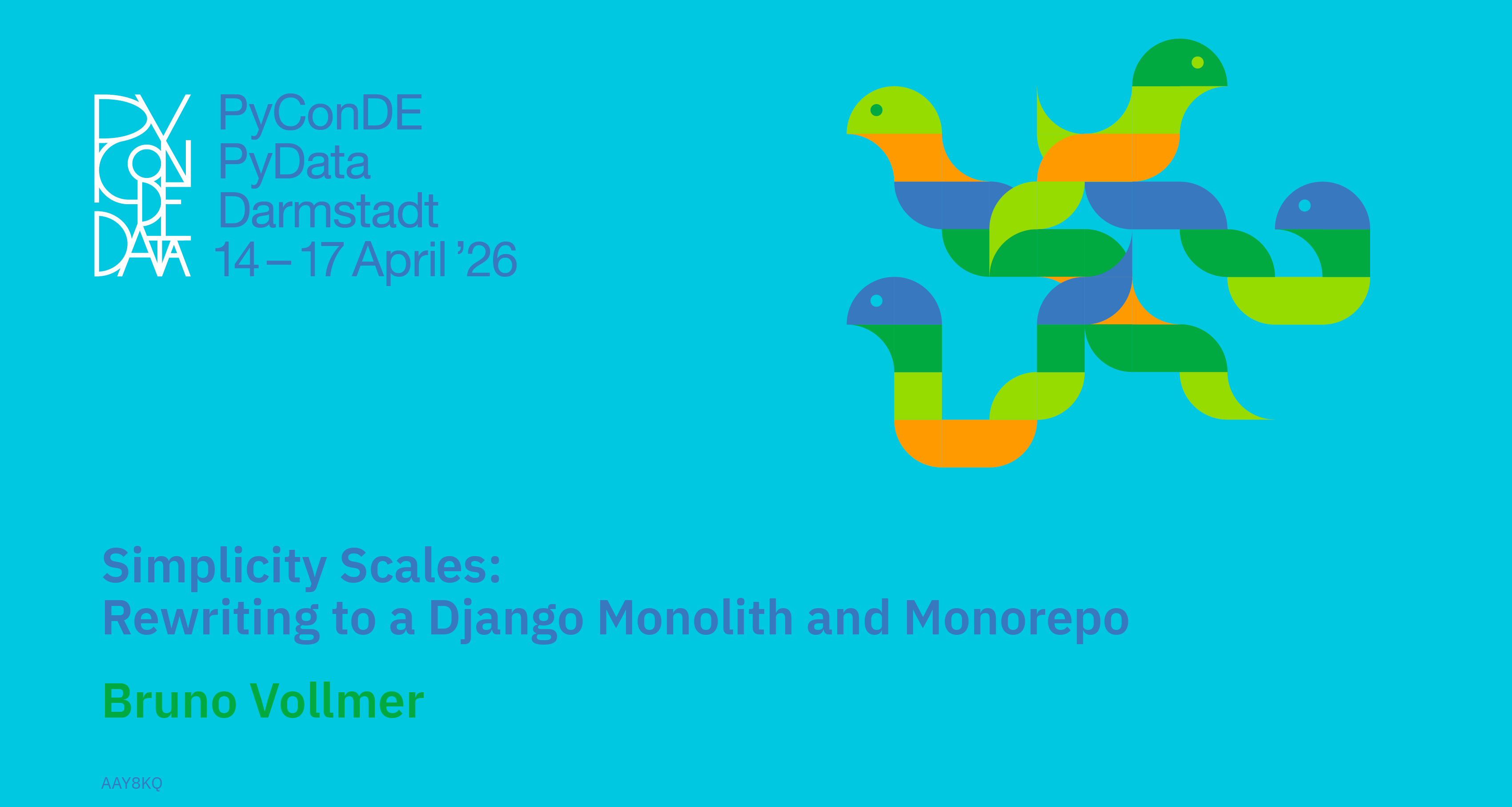 Social card for talk: Simplicity Scales: Rewriting to a Django Monolith and Monorepo